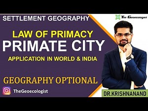 Concept of Primate City and Rank-Size Rule- 1 Video Lecture - Geography
