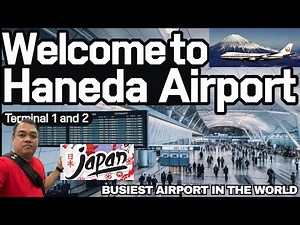 "Explore Tokyo Haneda Airport: A Traveler's Guide to Terminals 1 & 2 ✈️"
