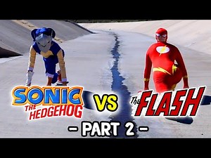 Sonic The Hedgehog vs The Flash - PART 2 ft. Lethal Soul
