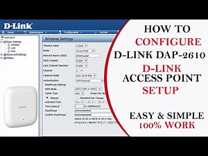 D-LINK DAP-2610 SETUP | d'link dap 2610 configuration