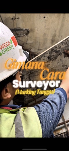 Cara Marking Tangga oleh Surveyor