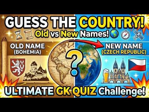 Guess Countries by Their Old Names 🌍| Old vs New | GK Quiz Challenge 🤔