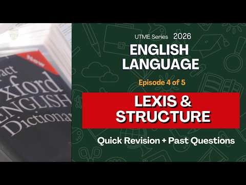 UTME English Lexis & Structure | Quick Revision + Past Questions & Answers