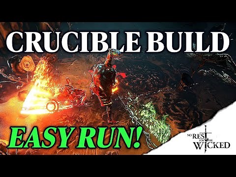 Incredible Crucible Build & Guide | No Rest for the Wicked