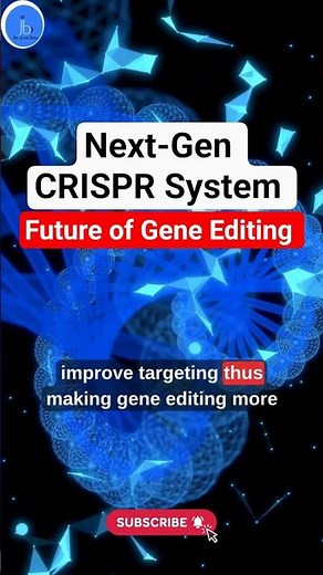 Next-Gen CRISPR Systems: The Future of Precise Gene Editing #biotechnology #CRISPR #biology
