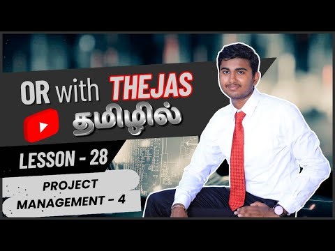 Project Management – Critical Path Method in Tamil | OR with THEJAS