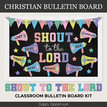 Shout To The Lord Bible Verse Christian Classroom & Church Bulletin Board