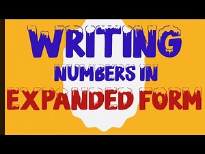Writing Numbers in Expanded Form | MATH VIDEOS