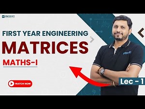 FIRST YEAR ENGINEERING | MATRICES | MATHS - I | LEC - 1 | RK SIR | RKDEMY #matrices