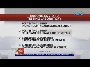 GMA NEWS COVID-19 BULLETIN: Philippine COVID-19 testing labs now 30 after 4 more accredited