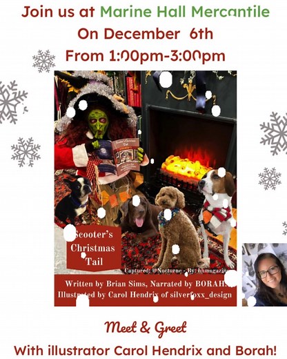Join us at Marine Hall Mercantile (177 Essex St.) from 1pm-3pm on Saturday, December 6th. Come see BORAH! and meet, Carol Hendrix, of Scooter's Christmas Tail! You will be able to ask questions and hear stories about how the book came together (maybe even hear about some hidden gems within the book!). We will also have copies available to buy - what a great idea for a personalized Holiday gift for a loved one! #borah #greenwitch #salemma #marinehallmercantile #holiday #booksigning #meetandgreet 