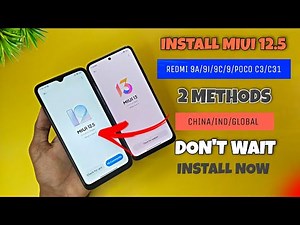 *2 Methods* to install MIUI 12.5 Updates in Redmi 9a/9i/9c/9/poco c3/31 | China/IND/global Roms ! ⚡