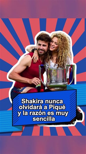 Shakira dijo que nunca olvidará a Piqué, y las razones son las siguientes.#shakria #GerardPiqué #Spain