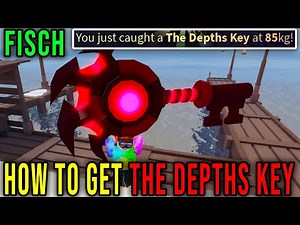 THE DEPTHS KEY (EASILY) - HOW TO GET [FISCH] - Roblox