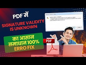 PDF में “Signature Validity is UNKNOWN” Error का 100% Working Solution | Digital Signature Fix
