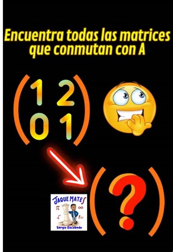Determina todas las matrices posibles que pueden conmutar con una matriz A dada. Paso a paso, desglosamos el proceso y te enseñamos a resolver este tipo de problemas en álgebra lineal de manera simple y efectiva. Muy útil para estudiantes de bachillerato y universidad. Suscríbete al canal de YouTube para otros muchos más contenidos. #matrices #matematicasbachillerato #matematicas #MATEMATICAS #matematicasPAU