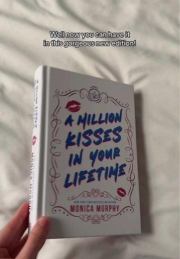 Have you gotten your special edition copy of A Million Kisses in Your Lifetime?! ##romancebooks##monicamurphy##bookrec##BookRecommendations##amillionkissesinyourlifetime