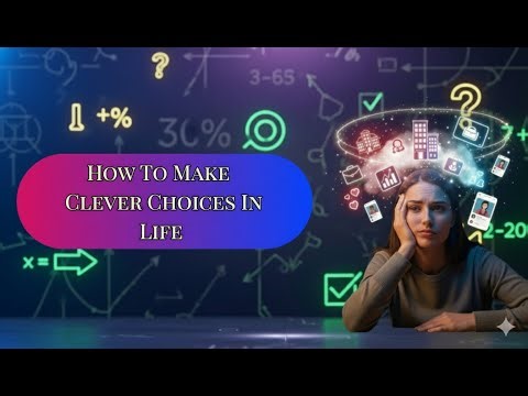 How To Implement Smarter Choices in Life & Work | 37% Rule Explained |