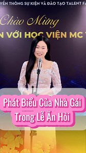 1.2M views · 7.8K reactions | Phát biểu của nhà gái trong lễ ăn hỏi #lopmccoduyen #lopmcuytintaihanoi #hocvienmctalent #daotaomcsukienchuyennghiep #daotaomctieccuoi #phatbieudamcuoi #phatbieucuanhagaitrongleanhoi | Học Viện MC Talent | Facebook