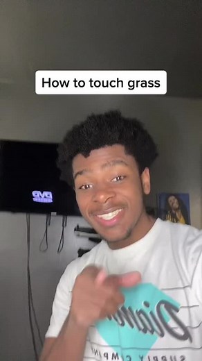 How to Touch Grass