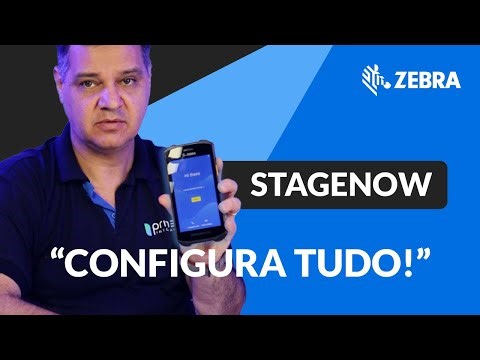 REVIEW #05 - Configure todos os seus equipamentos Zebra com Stagenow