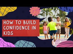How to Build Confidence in Kids | 5 Simple Daily Habits for Parents