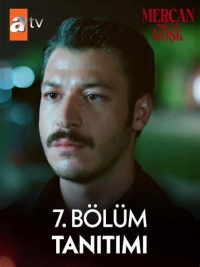 "Aşığım Cemre’ye!" 7. Bölüm Tanıtımı ❤️‍🔥 Mercan Köşk yeni bölümüyle ...