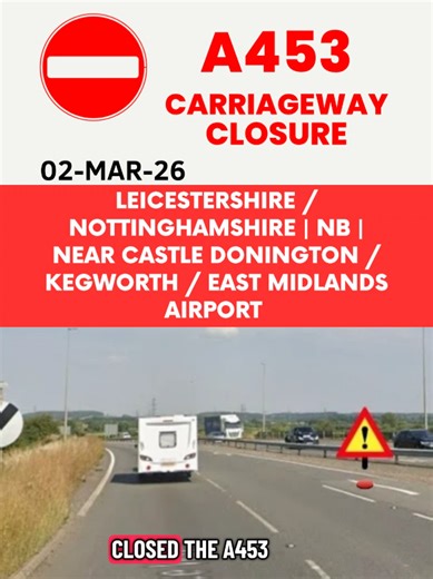 A453 Collision: Northbound Road Closure Between M1 J24 & A52