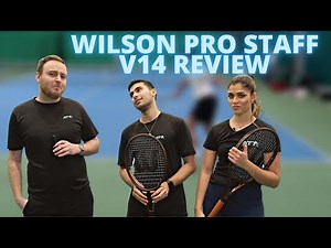 Wilson Pro Staff V14 review: The legendary racket gets an upgrade