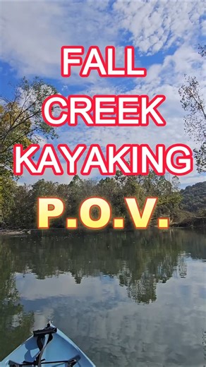 Fall Creek Kayaking #pov #nature #watersounds #kayak #ozarkmountains #outdoors #shorts #autumncolors