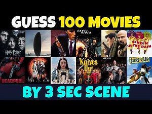 Guess 100 Movies in 3 Seconds by the Scene! Film Quiz Challenge