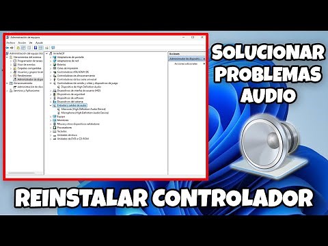 COMO REINSTALAR EL CONTROLADOR DE AUDIO EN WINDOWS 11 Y COMO REINSTALAR LOS DRIVERS DE AUDIO EN 2025