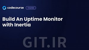 Build An Uptime Monitor with Inertia