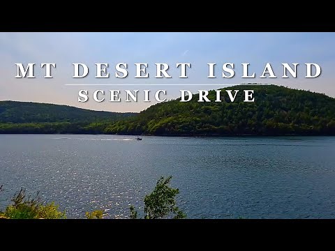 [4K] MT DESERT ISLAND - Bar Harbor, Maine - 4K Relaxing Scenic Driving Tour