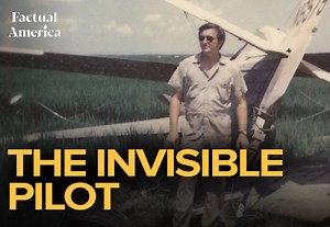 The Invisible Pilot: The True Story of Arkansas Crop Duster Gary Betzner