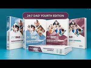 24:7 Dad® Fourth Edition Overview