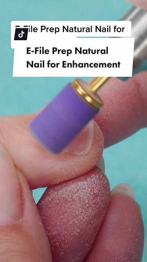 E-File Prep Natural Nail for Enhancement