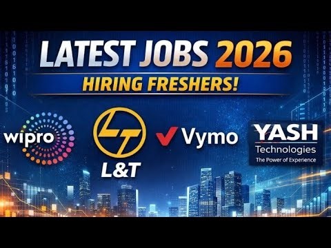 Latest Jobs 2026 | Wipro | L&T | Vymo | Yash Technologies Hiring Freshers
