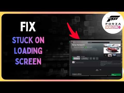 Forza Horizon 6 Fix Stuck On Loading/Splash Screen,Fix Infinite Splash/Loading Screen