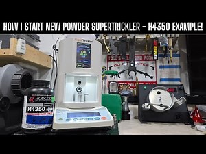 HOW I START NEW POWDER SUPERTRICKLER! H4350 EXAMPLE!