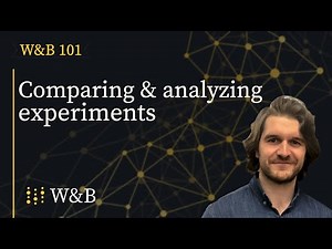 Comparing & analyzing experiments