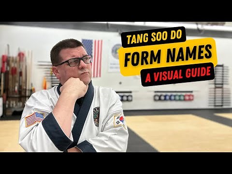 Tang Soo Do Form Names - A Visual Guide