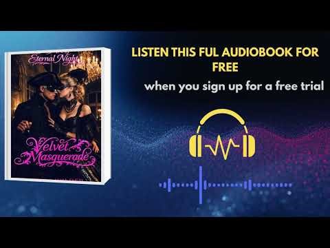 Velvet Masquerade Audiobook | Steamy Vampire Romance by Raven Wilder