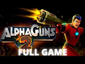 Alpha Guns 2 Full Game Walkthrough