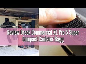 Review Oreck Commercial XL Pro 5 Super Compact Canister Bagged Vacuum Cleaner with Attachments, Ligh