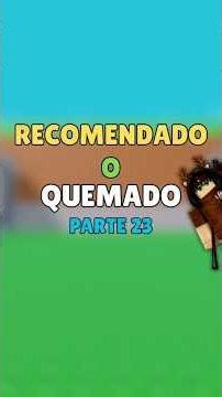 RECOMENDADO O QUEMADO 🤯🤔 - PARTE 23 #roblox