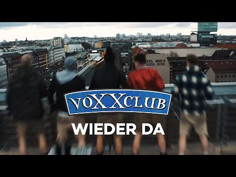 voXXclub - Wieder Da (Offizielles Video)