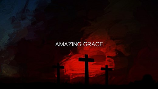 Amazing Grace (Hymn) John Newton | PPTX Worship