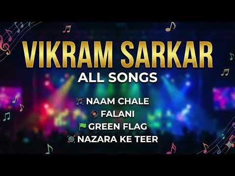 Vikram Sarkar Non-Stop DJ Hits 🔥 | All Songs Jukebox