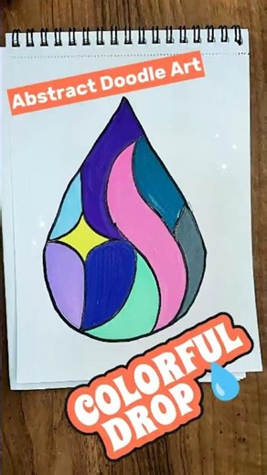 💧✨Colorful abstract drop doodleSimple shapes, soft colors, relaxing vibes 🎨 #easydrawing #painting